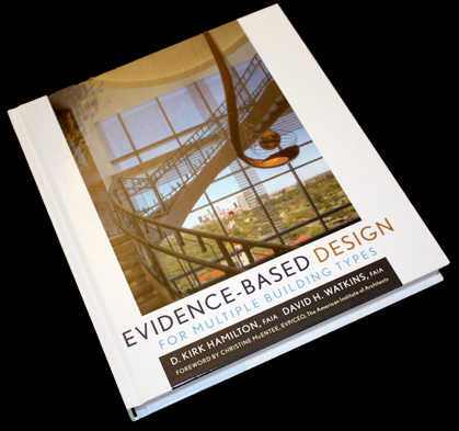 Evidence-Based Design for Multiple Building Types by WHR Architects' Kirk Hamilton and David Watkins